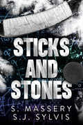 Sticks & Stones