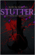 Stutter.: Rayne-Moore University (Rayne-Moore University Duet)