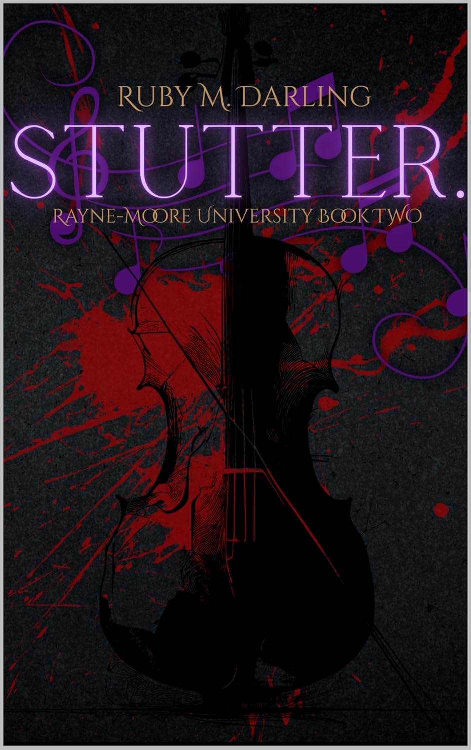 Stutter.: Rayne-Moore University (Rayne-Moore University Duet)