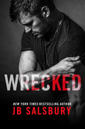 Wrecked (Paperback) (J. B. Salsbury)