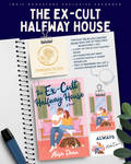 PREORDER The Ex-Cult Halfway House (3/9/27)