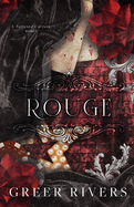 Rouge, by Greer Rivers