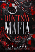 Don't Say Mafia - (Wrong Made Men) by C R Jane (Paperback)