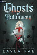 Ghosts of Halloween - by Layla Fae (Paperback)