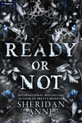 Ready or Not - (Hide and Seek) by Sheridan Anne (Paperback)