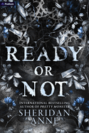 Ready or Not - (Hide and Seek) by Sheridan Anne (Paperback)