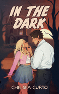 In The Dark : Alternate Cover, by Chelsea Curto