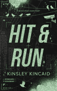 Hit & Run : A Dark Enemies to Lovers Rom-com, Kinsley Kincaid