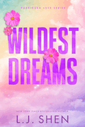 Wildest Dreams (Deluxe Edition) - (Forbidden Love) by L J Shen (Paperback)