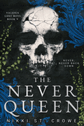 The Never Queen (Vicious Lost Boys, 5) - by Nikki St Crowe (Paperback)