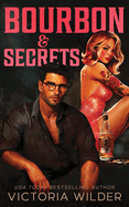 Bourbon & Secrets (Standard Edition) - (Bourbon Boys) by Victoria Wilder (Paperback)