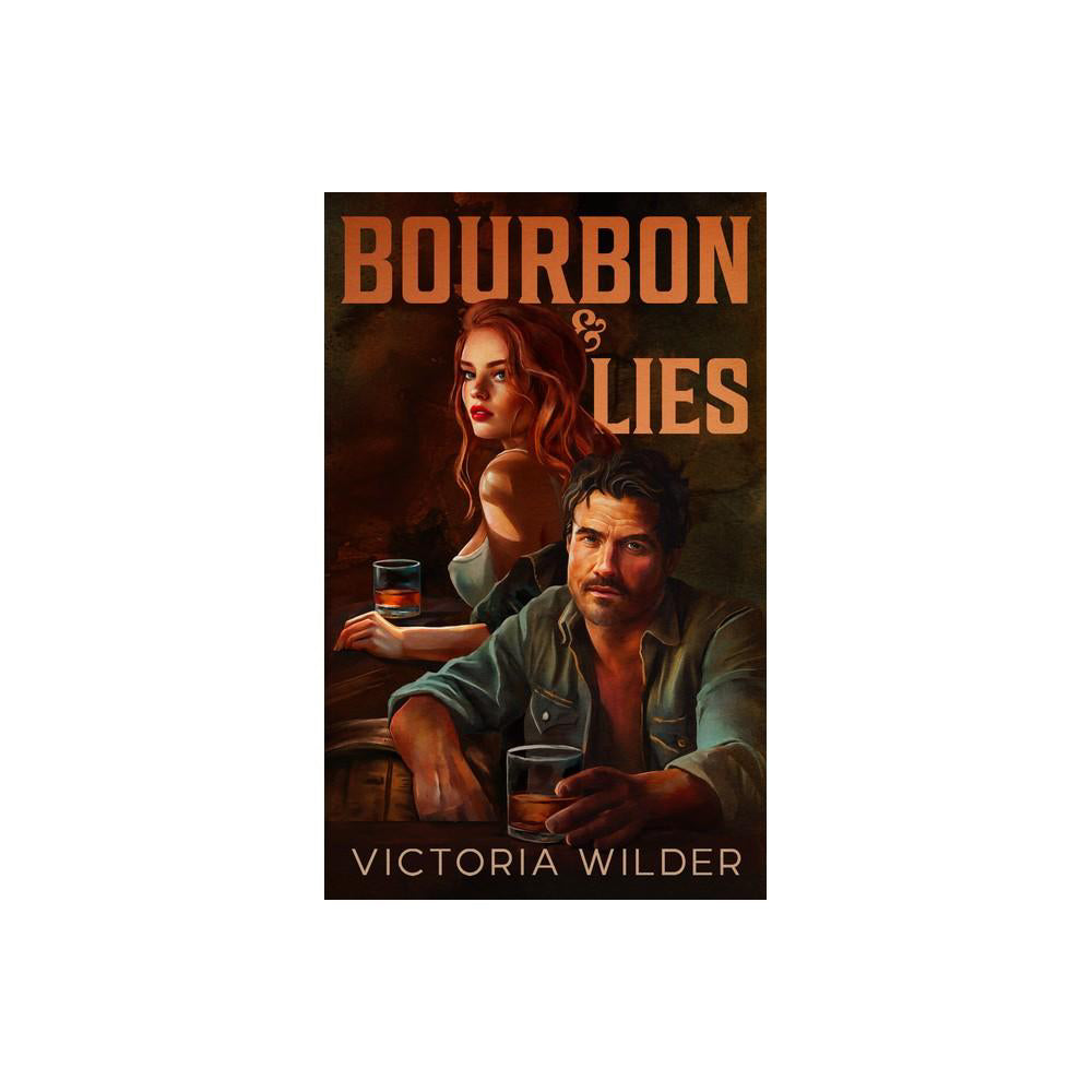 Bourbon & Lies (Standard Edition) - (Bourbon Boys) by Victoria Wilder (Paperback)