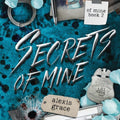 Secrets of Mine: An FBI Dark Reverse Harem Romance (Of Mine Book 2)