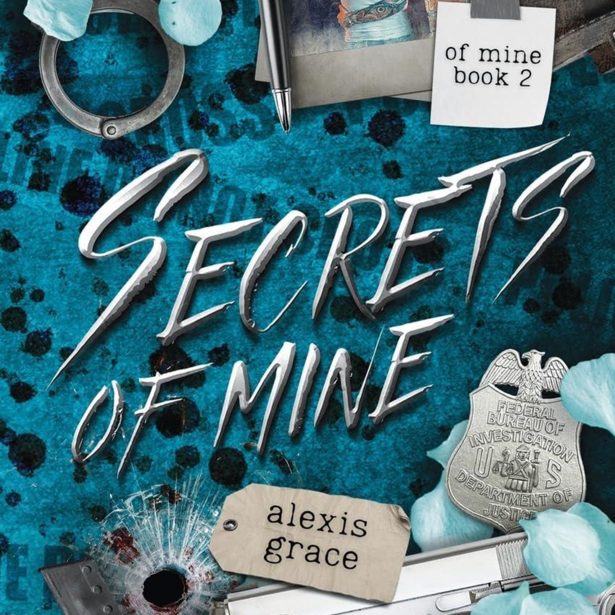 Secrets of Mine: An FBI Dark Reverse Harem Romance (Of Mine Book 2)
