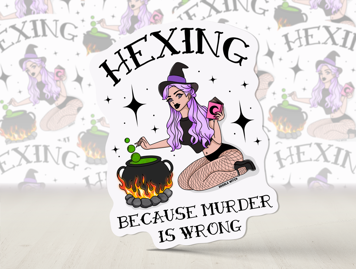 Hexing Because Murder is Wrong, Witchy Stickers