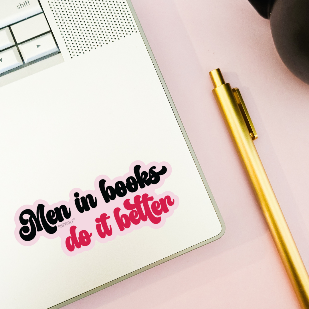 Men in Books Do it Better Sticker - Funny Romance Decal