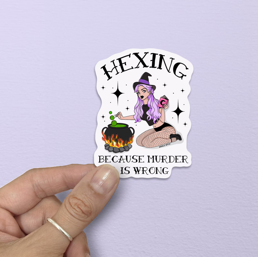 Hexing Because Murder is Wrong, Witchy Stickers