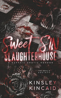 Sweet Sin Slaughterhouse: A Sapphic Erotic Horror (The Devil ' S Society)