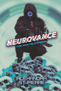 Neurovance: A Dark mm Techno-Thriller Romance