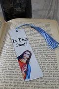 Is That Smut? // Metal Bookmark