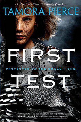 First Test (Protector of the Small #1) by Tamora Pierce